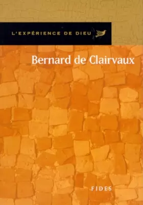 Couverture du produit · L'expérience de Dieu avec Bernard de Clairvaux