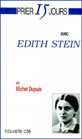 Couverture du produit · Prier 15 jour avec Edith Stein