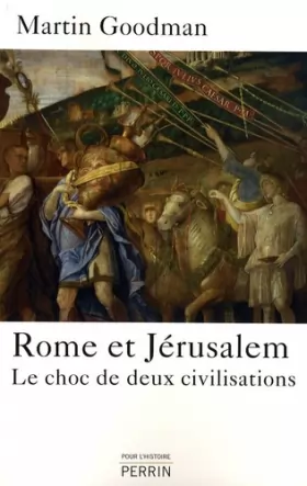 Couverture du produit · Rome et Jérusalem. Le choc de deux civilisations