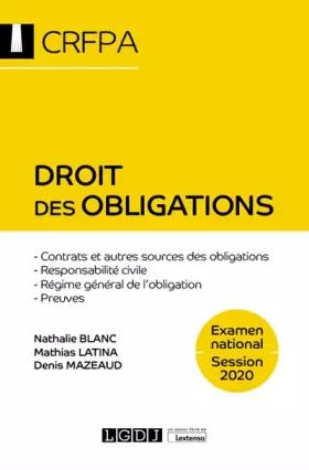 Couverture du produit · Droit des obligations: CRFPA - Examen national Session 2020 Contrats et autres sources des obligations, responsabilité civile, 