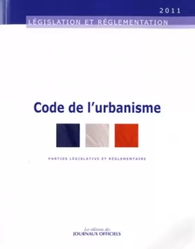 Couverture du produit · Code de l'urbanisme - Brochure 20019/édition au 29 janvier 2011