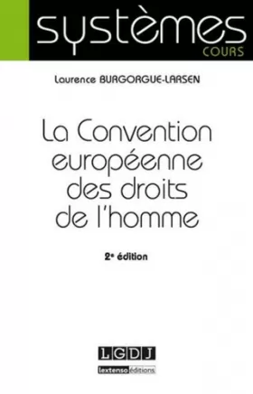 Couverture du produit · La Convention européenne des droits de l'homme, 2ème Ed.