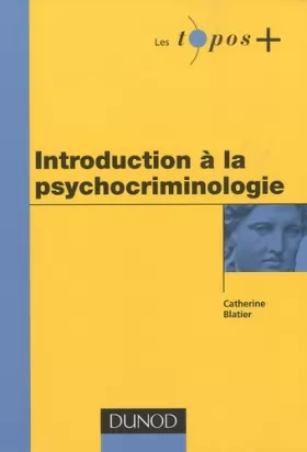 Couverture du produit · Introduction à la psychocriminologie