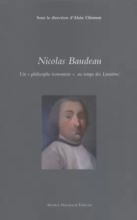 Couverture du produit · Nicolas Baudeau : Un philosophe économiste au temps des lumières