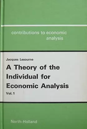 Couverture du produit · Theory of the Individual for Economic Analysis: v. 1