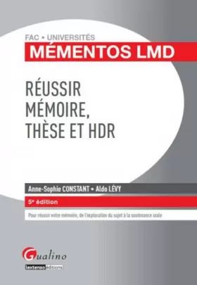 Couverture du produit · Mémentos LMD - Réussir mémoire, thèse et HDR, 5ème Ed.