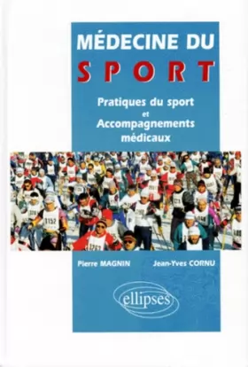 Couverture du produit · Médecine du sport : Pratiques du sport et accompagnements médicaux