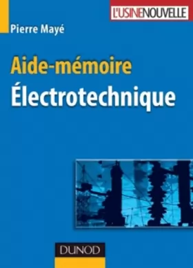 Couverture du produit · Aide-mémoire d'électrotechnique