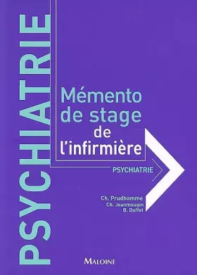 Couverture du produit · Mémento de stage de l'infirmière : psychiatrie