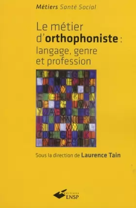 Couverture du produit · Le métier d'orthophoniste : Langage, genre et profession