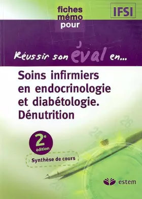 Couverture du produit · Soins infirmiers en endocrinologie et diabétologie Dénutrition