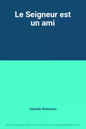 Couverture du produit · Le Seigneur est un ami