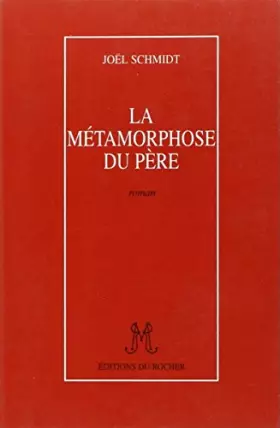 Couverture du produit · La métamorphose du père