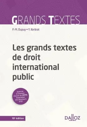 Couverture du produit · Les grands textes de droit international public 10ed