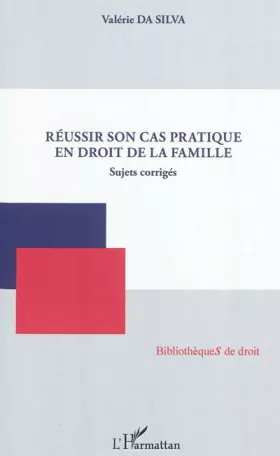 Couverture du produit · Réussir son cas pratique en droit de la famille