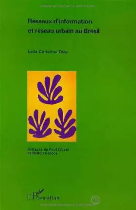 Couverture du produit · Réseaux d'information et réseau urbain au Brésil