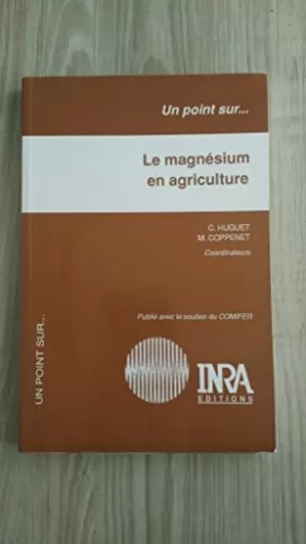 Couverture du produit · Le Magnésium en agriculture
