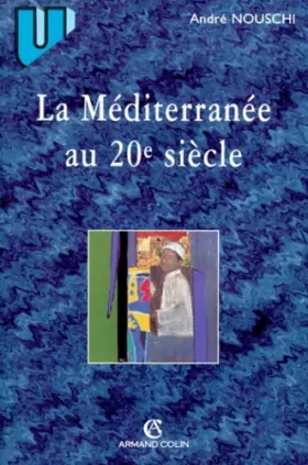 Couverture du produit · La Méditerranée au 20e siècle