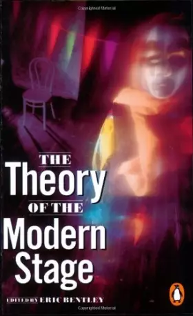 Couverture du produit · The Theory of the Modern Stage: An Introduction to Modern Theatre and Drama