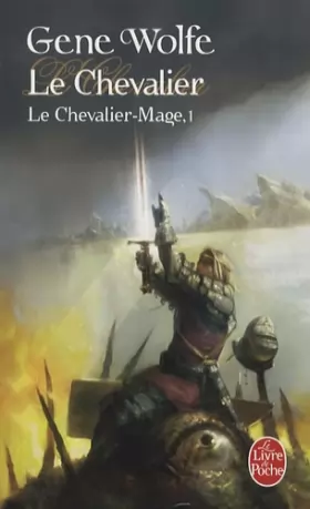 Couverture du produit · Le Chevalier-Mage, Tome 1 : Le chevalier