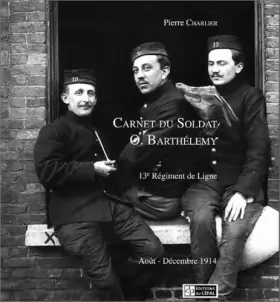 Couverture du produit · Carnet du Soldat O. Barthélemy
