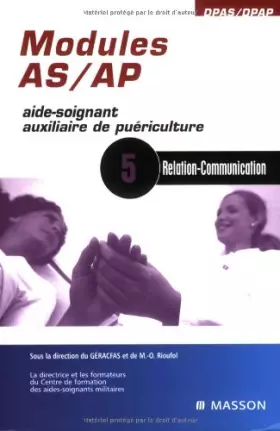 Couverture du produit · Modules AS/AP - 5: Relation-Communication