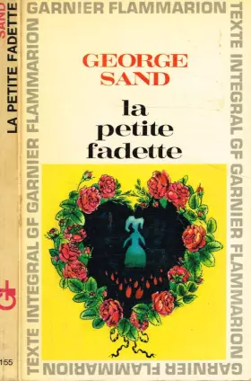 Couverture du produit · La Petite Fadette (Garnier-Flammarion, 155)