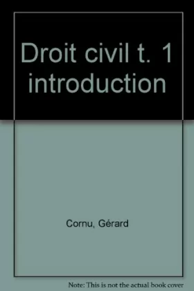 Couverture du produit · Droit civil : Introduction, les personnes, les biens