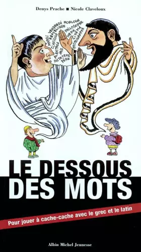 Couverture du produit · Le dessous des mots