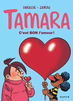 Couverture du produit · Tamara - Tome 2 - C'est bon l'amour ! (Opé été 2019)