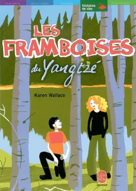 Couverture du produit · Les framboises du Yangtzé
