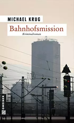 Couverture du produit · Bahnhofsmission: Kriminalroman