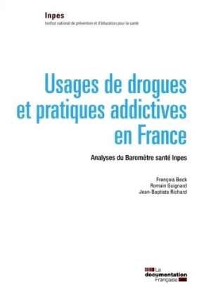 Couverture du produit · Usages de drogues et pratiques addictives en France