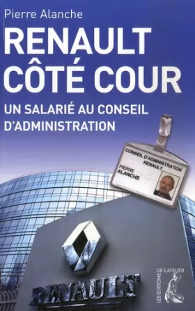 Couverture du produit · Renault côté cour : Un salarié au conseil d'administration
