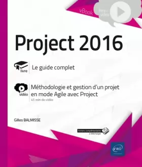 Couverture du produit · Project 2016 - Complément vidéo : Méthodologie et gestion d'un projet en mode Agile avec Project