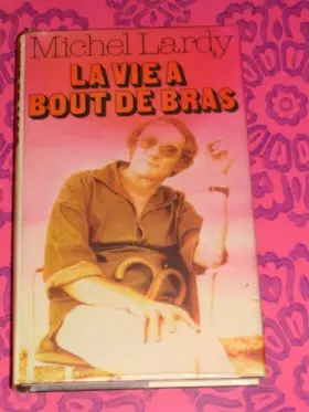 Couverture du produit · La Vie à bout de bras