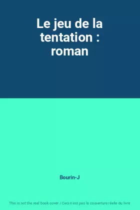 Couverture du produit · Le jeu de la tentation : roman