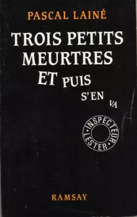 Couverture du produit · Trois petits meurtres, et puis s'en va
