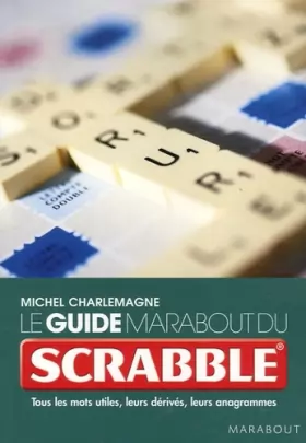Couverture du produit · Le guide marabout du Scrabble