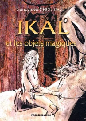 Couverture du produit · Ikal et les objets magiques