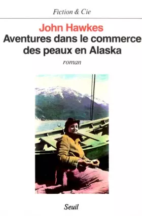 Couverture du produit · Aventures dans le commerce des peaux en Alaska
