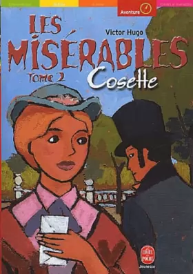 Couverture du produit · Les Misérables, tome 2 : Cosette