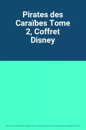 Couverture du produit · Pirates des Caraïbes Tome 2, Coffret Disney