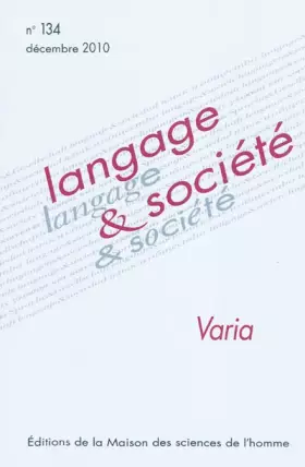 Couverture du produit · Langage & société, N° 134, décembre 201 : Varia