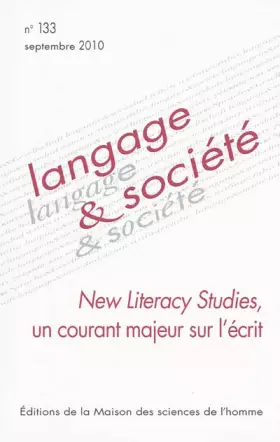 Couverture du produit · Langage & société, N° 133, Septembre 20 : New Literacy studies, un courant majeur sur l'écrit