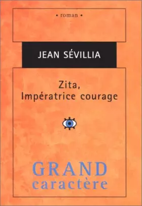 Couverture du produit · zita, imperatrice courage