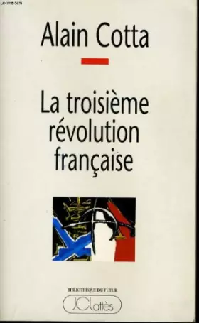Couverture du produit · La troisième révolution française