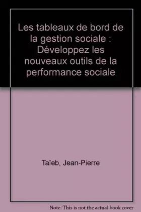Couverture du produit · Les tableaux de bord de la gestion sociale : Développez les nouveaux outils de la performance sociale