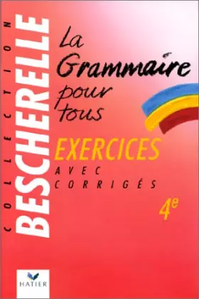 Couverture du produit · La grammaire pour tous, cahier d'exercices, 4e