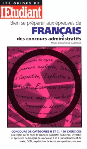 Couverture du produit · Bien se préparer aux épreuves de français des concours administratifs, édition 1998